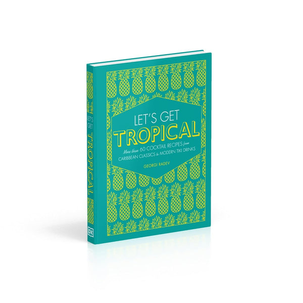 Let’s Get Tropical