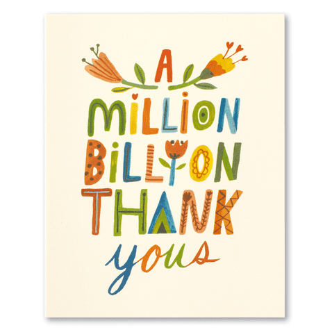 A Million Billion Thank Yous Card