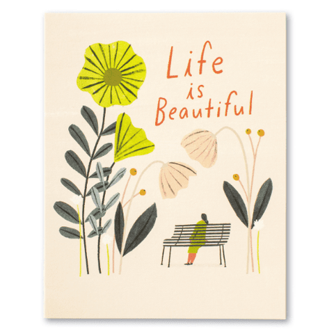 Life Is Beautiful Card