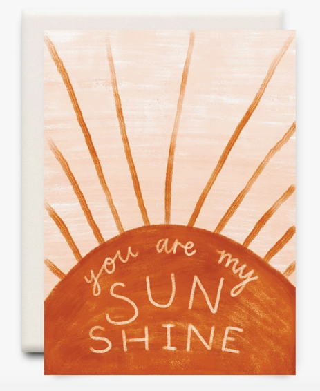 You Are My Sunshine Card