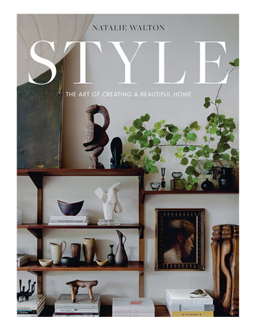 Style | The Art of Creating a Beautiful Home