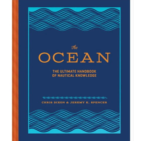 The Ocean | The ultimate handbook of nautical knowledge