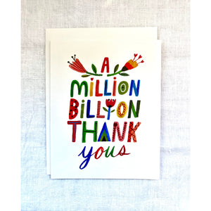 A Million Billion Thank Yous Card