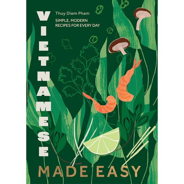 Vietnamese Made Easy Cook Book