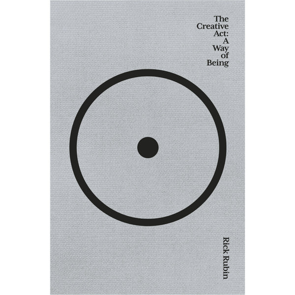 The Creative Act | A Way Of Being