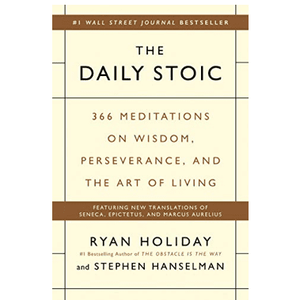 Daily Stoic | 366 meditations on wisdom, perseverance and the art of living