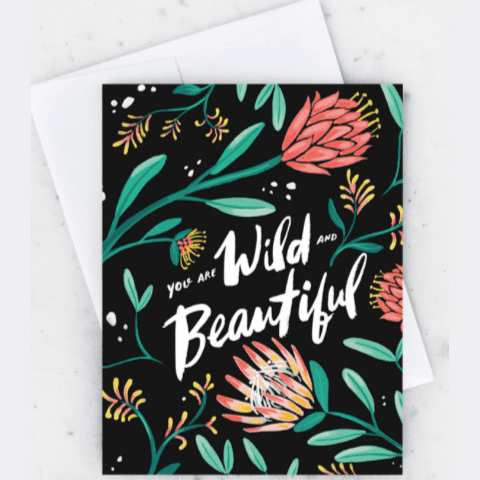 Wild and Beautiful Card