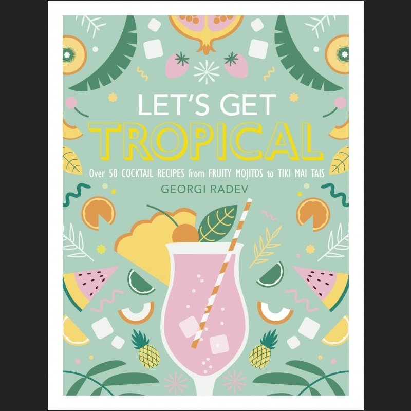 Let's Get Tropical